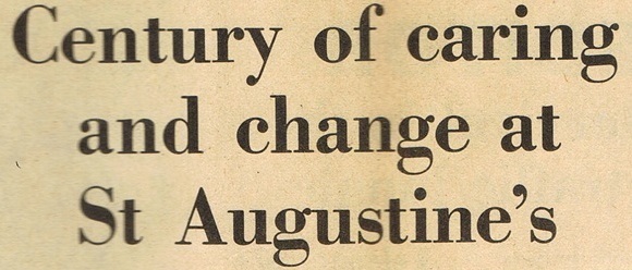 Century of caring and change at St Auguistine's